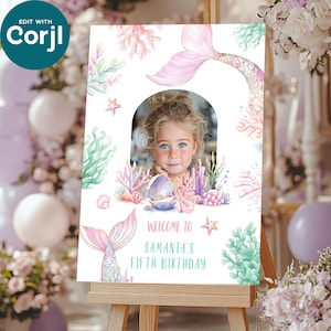 May include: A mermaid-themed birthday party sign featuring a young girl's photo, surrounded by watercolor illustrations of coral, seaweed, and mermaid tails. The sign reads "Welcome to Samantha's Fifth Birthday."