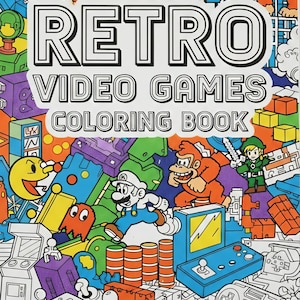 Old School Gamer Coloring Book: Retro Video Games (115 Digital Pages, PDF Download)