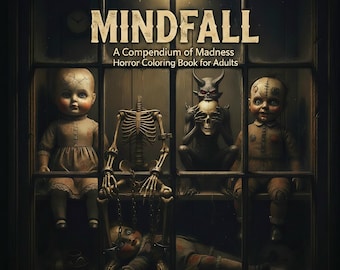 Mindfall Horror Coloring Book for adult: 50 Creepy Printable Pages (Digital Download)
