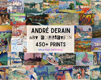450+ André Derain Paintings & Drawings, 10K+ Ultra HD Prints, Fauvism Masterpieces, Colorful Modern Art Digital Downloads