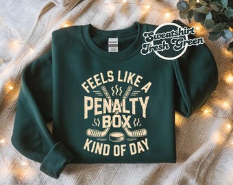 Feels Like A Penalty Box Kind Of Day T-Shirt, Ice Hockey Player Gift, Funny Hockey Penalty Box Hoodie, Hockey Mom Sports Gift Hockey Shirt