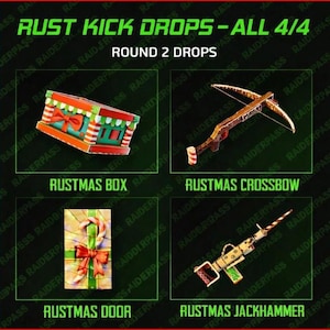 May include: Image featuring four items from "Rust Kick Drops - All 4/4 Round 2 Drops." Includes a "Rustmas Box," a crossbow, a door, and a jackhammer, all with a festive holiday theme. The text "RAIDERPASS" is visible in the background.