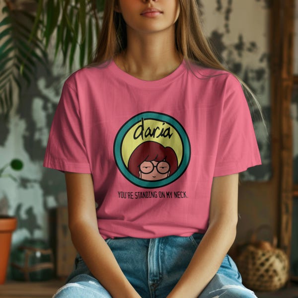 Daria T-Shirt: Retro 90s Cartoon Graphic Tee - "You're Standing on My Neck"