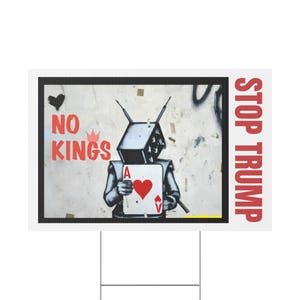 Yard Sign Custom Stop Trump Garden Yard Sign No Kings Political Garden Sign Lawn Statement Piece Anti Trump Outdoor Protest Sign US Politics