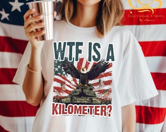WTF Is A Kilometer Meme Retro Shirt, Funny Meme USA Vintage Graphic T-Shirt, Weird Gifts, 90s Graphic T-Shirt, Funny American shirt, Gift