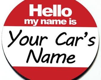 Hello My Name Is - Custom Magnetic Grill Badge for MINI Cooper