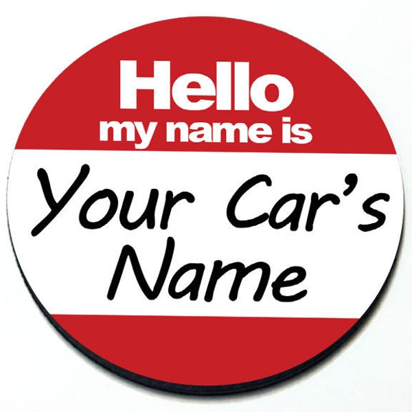 Hello My Name Is - Custom Magnetic Grill Badge for MINI Cooper