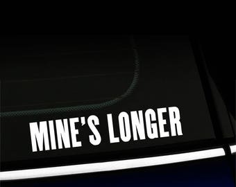 Mine's Longer - Decal for MINI Cooper Clubman