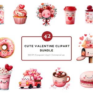 May include: A collection of watercolor clipart featuring Valentine's Day themed illustrations. Includes a cupcake, donut, coffee cup, gift box, and a truck filled with hearts. The text reads "42 CUTE VALENTINE CLIPART BUNDLE".