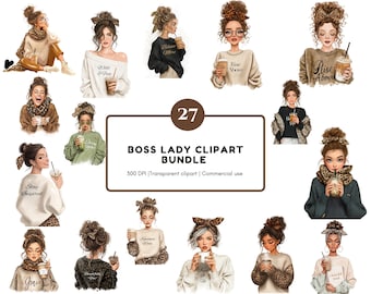 May include: A digital clipart bundle featuring 27 illustrations of stylish women. The images showcase women with various hairstyles, holding coffee cups, and wearing sweaters with inspirational quotes. The color palette includes browns, tans, and blacks.
