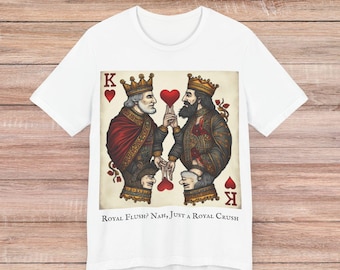 2 Kings - Royal Flush,  LGBTIA Funny T-Shirt, Unisex Tee, Playing Cards Costume, Pride Shirt, Poker Party Gift Express Delivery available