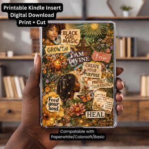 Puede incluir: Un inserto para Kindle con un diseño de collage que presenta imágenes de mujeres negras, flores, mariposas y texto inspirador. El texto incluye "Black Girl Magic", "Growth", "I Am Divine" y "Create Your Purpose". Compatible con los modelos Paperwhite, Colorsoft y Basic.