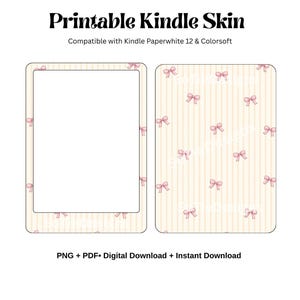 May include: Printable Kindle skin design. The design features a cream-colored background with vertical stripes and pink bows. The text "Printable Kindle Skin" is at the top. Compatible with Kindle Paperwhite 12 & Colorsoft.