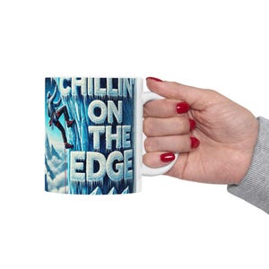 Adventure-mok - Chill on the Edge, klimmok, cool klimmerontwerp voor buitenliefhebbers, wandelcadeau, kampeerbenodigdheden, leuke koffiekop