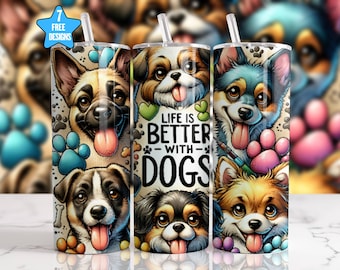 May include: Three stainless steel tumblers with colorful illustrations of dogs and the text "Life is Better with Dogs".