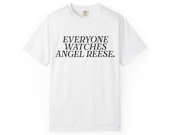 Everyone Watches Angel Reese T-Shirt