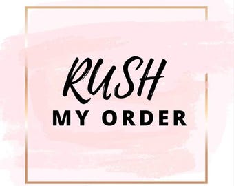 Rush My Order!