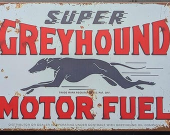 Letrero de metal vintage para garaje, diseño de Super Greyhound Motor Fuel, 20 x 30 cm