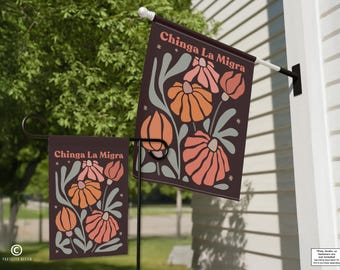 Chinga La Migra Garden Flag: Bilingual Protest, Latina Art