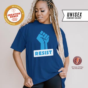 Resist Protest Shirt Comfort Colors® | Anti-Trump Activist Tee | Progressive Political Shirt | Feminist Social Justice Shirt | Civil Rights