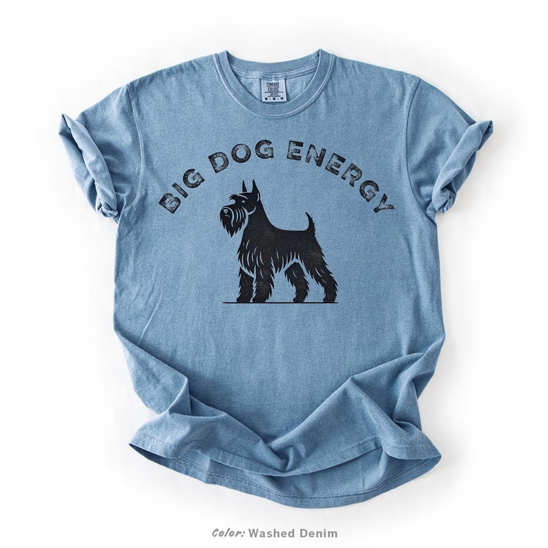 Big Dog Energy Comfort Colors® Shirt featuring a vintage-style schnauzer silhouette with bold, distressed typography. Available in multiple colors, this funny schnauzer t-shirt is perfect for dog lovers, schnauzer owners, and small dogs with big attitudes.