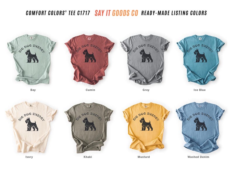 Big Dog Energy Comfort Colors® Shirt featuring a vintage-style schnauzer silhouette with bold, distressed typography. Available in multiple colors, this funny schnauzer t-shirt is perfect for dog lovers, schnauzer owners, and small dogs with big attitudes.