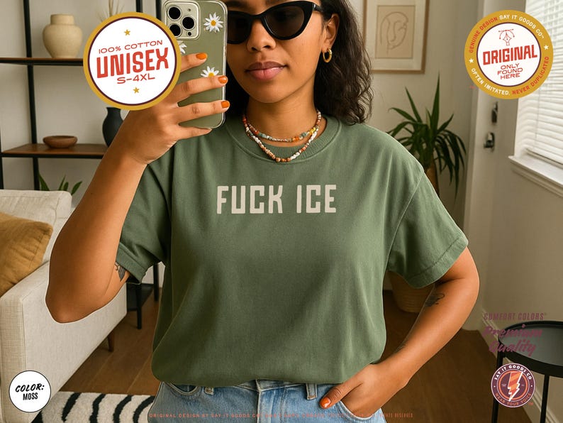 May include: Moss green unisex t-shirt with the text "FUCK ICE" in white block letters. The shirt is 100% cotton and available in sizes S-4XL. A round sticker indicates the design is original.