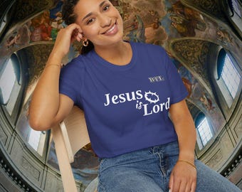 Jesus is Lord! Crown of Thorns Faith-Based Unisex T-Shirt - Tee for Spiritual Expression, Christian Gift, Church Events, Religious Apparel