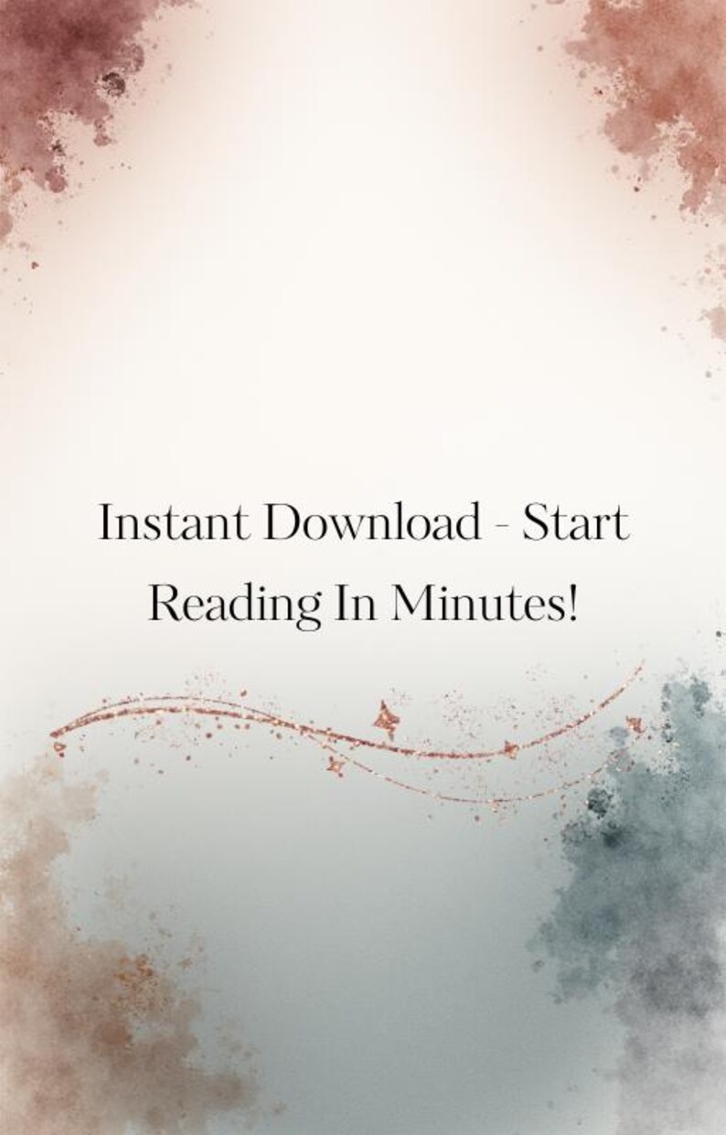 May include: An abstract digital art design with a watercolor effect. The image features text that reads "Instant Download - Start Reading In Minutes!" in a serif font. The background has a gradient of colors, including beige, gray, and brown.