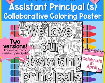 We Love Our Assistant Principal Collaborative Coloring Poster • Staff Appreciation Activity School Counselor Resource Teacher Gift Printable