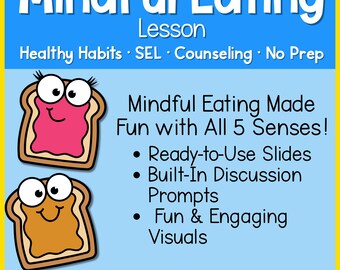 Mindful Eating Lesson PowerPoint | 5 Senses Mindfulness SEL Activity | School Counseling & Health Class No Prep Slides