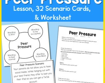 Peer Pressure Lesson with Scenario Cards and Worksheet | Middle & High School Counseling, SEL and Student Character Education Resource