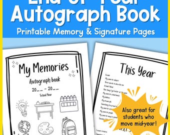 End of Year Autograph Book | Printable Yearbook Alternative | Student Memory & Signature Pages | Moving Away Student Gift