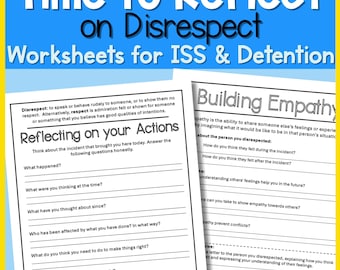 Student Behavior Reflection Worksheets | Disrespect, Detention and ISS Discipline Resource | Classroom Management & Counseling Tool