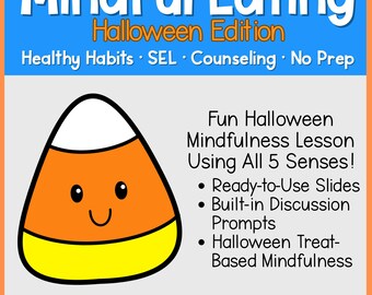 Halloween Mindful Eating Lesson | 5 Senses Mindfulness SEL Activity | School Counseling & Health Class No Prep PowerPoint