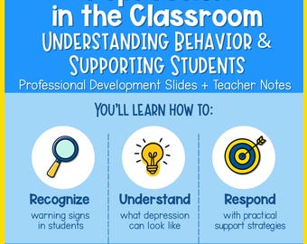 Depression in the Classroom Teacher Training Presentation for School Staff & Behavior Support