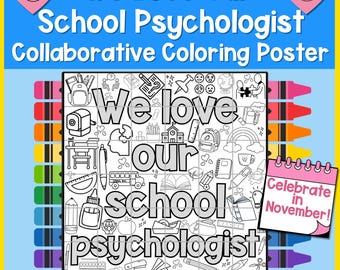 We Love Our School Psychologist Collaborative Coloring Poster • School Psych Appreciation Week Activity • Staff Gift • Printable Mural