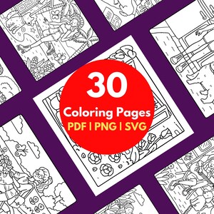 May include: A set of 30 coloring pages featuring various scenes with people and animals. The pages are black and white line drawings, ready to be colored. The text "30 Coloring Pages PDF | PNG | SVG" is displayed in a red circle.