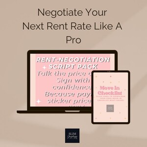 May include: A laptop and tablet display text: "Negotiate Your Next Rent Rate Like A Pro." The laptop screen reads "RENT-NEGOTIATION SCRIPT PACK." The tablet says "Move In Checklist." The background is a light beige color.