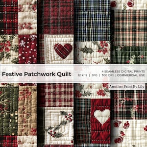 Peut inclure: Quatre papiers numériques imprimés avec un motif de courtepointe patchwork avec des motifs de carreaux rouges, verts et blancs, des motifs floraux et des cœurs. Le texte "Festive Patchwork Quilt" est en haut de l'image. Le texte "4 SEAMLESS DIGITAL PRINTS" est en haut à droite de l'image. Le texte "12 X 12 | JPG | 300 DPI | COMMERCIAL USE" est sous le texte "4 SEAMLESS DIGITAL PRINTS". Le texte "Another Print By Lily" est en bas à droite de l'image.