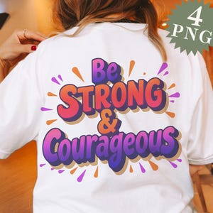 Sé fuerte y valiente PNG / Conjunto de imágenes prediseñadas de texto con degradado funky / Sublimación de cita motivacional / Letras burbujeantes de colores / Diseño para grupo juvenil