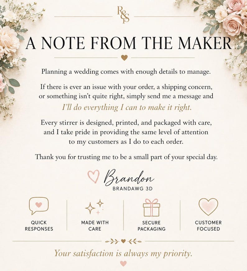 May include: A cream-coloured informational card titled A NOTE FROM THE MAKER with floral accents in the corners. The text outlines customer service policies, includes the name Brandon, and features icons for quick responses, care, and packaging.