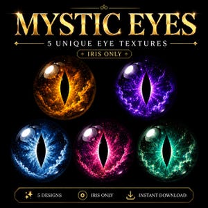 Könnte beinhalten: Eine digitale Grafik mit dem Titel MYSTIC EYES 5 UNIQUE EYE TEXTURES IRIS ONLY, die fünf kreisförmige Augendesigns mit vertikalen Pupillen zeigt. Die Farben umfassen Orange, Lila, Blau, Pink und Grün, jeweils mit nebelartiger Textur.