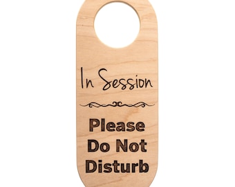Wooden Door Hanger - In Session – Thick 1/2" Door Knob Sign