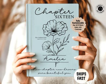 16th Birthday gift for teen girls Personalized sweet 16 gift for daughter Chapter 16 birth flower journal Niece granddaughter milestone gift