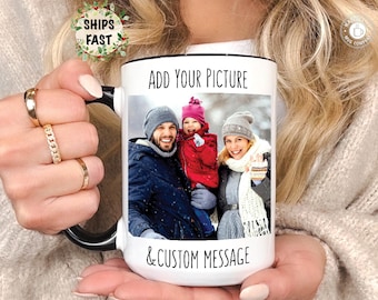 Personalized photo and text mug Family portrait gift Custom message mug for him or her Customized gift for Christmas Birthday or Anniversary