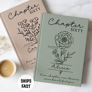 May include: Two hardcover books with floral illustrations. One is light pink with lily of the valley, the other is sage green with a marigold. Both books have the text "Chapter Sixty" and personalized names.