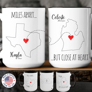 Miles apart but close at heart long distance state to state mug Friends in different states wish we lived closer mug Distance friendship mug