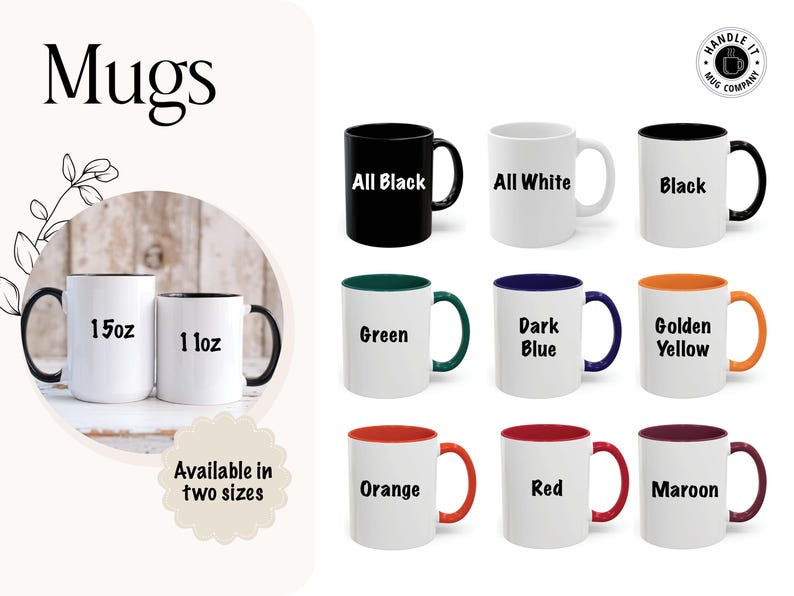 Image of HandleIt Etsy shop mug options, various colors, 11oz or 15oz variants.