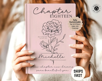 18th Birthday presents for girls Personalized chapter 18 birth flower journal 18th Gifts for her Gift for daughter niece or granddaughter